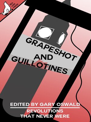 cover image of Grapeshot and Guillotines